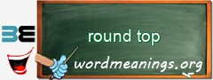 WordMeaning blackboard for round top